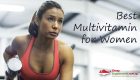 Best Multivitamin for Women